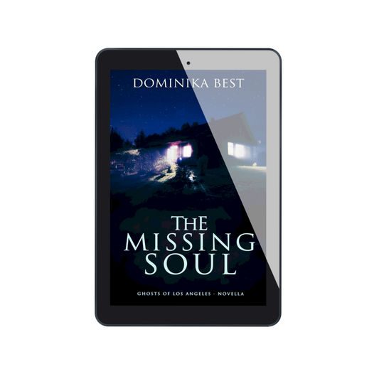 The Missing Soul - Prequel Novella - Ghosts of Los Angeles