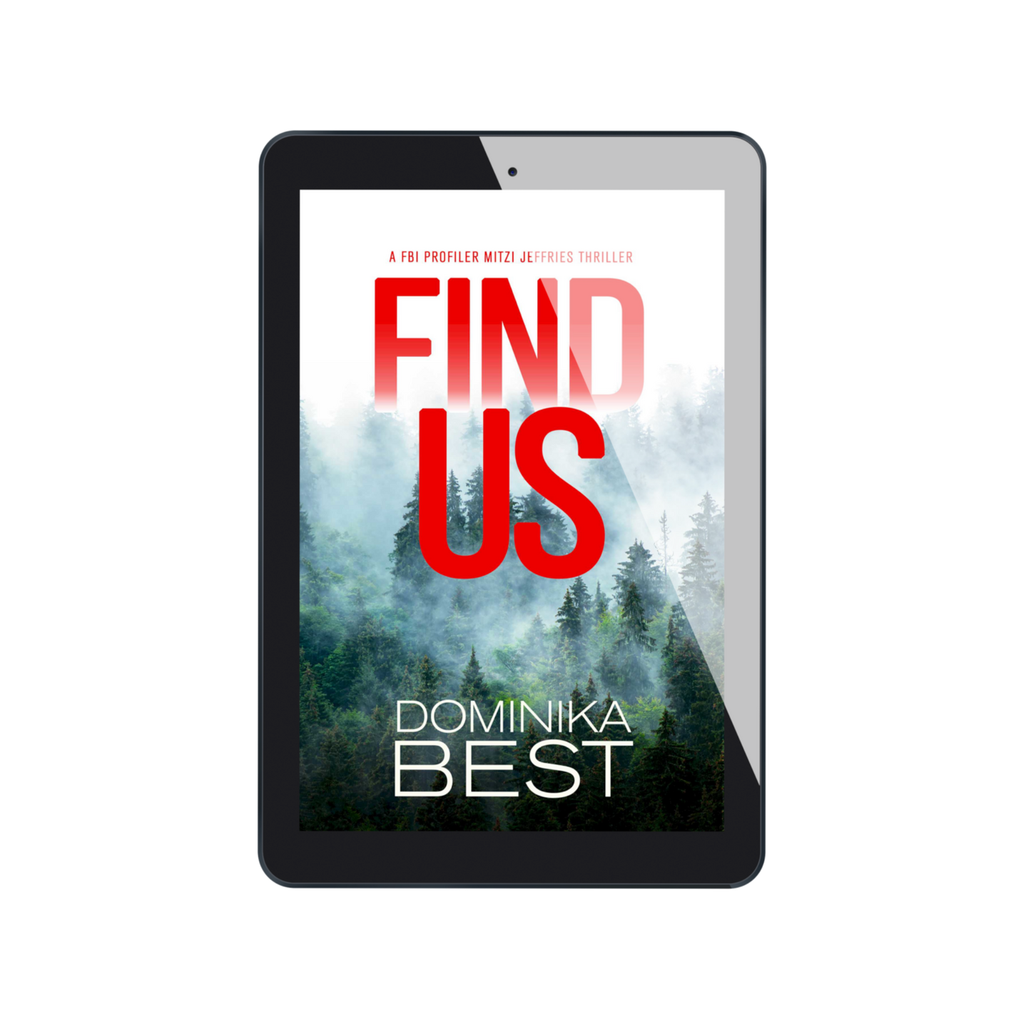 Find Us - Book 1, The FBI Profiler Mitzi Jeffries Thriller