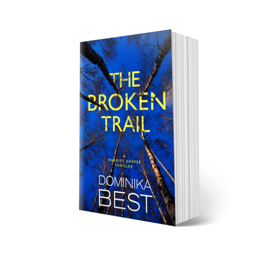 The Broken Trail - Book 3, The Harriet Harper Series